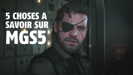 Metal Gear Solid 5 : 5 anecdotes surprenantes sur l'ambitieux Phantom Pain !