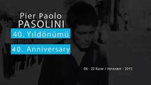 Pera Film - Pier Paolo Pasolini 40. Yıldönümü