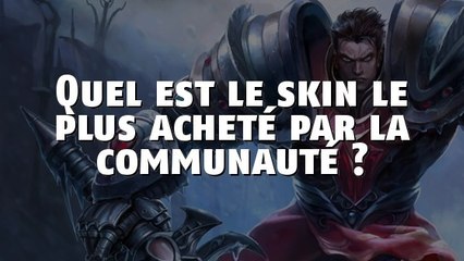 League of Legends : quel est le skin le plus acheté par la communauté ?
