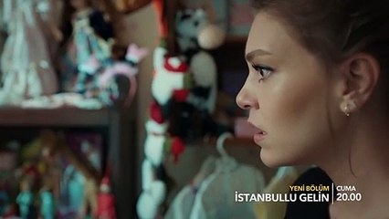 İstanbullu Gelin 62.bölüm Fragmanı