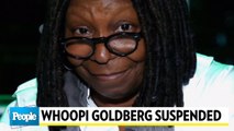 Whoopi Goldberg Suspended at The View After 'Wrong and Hurtful' Holocaust Comments