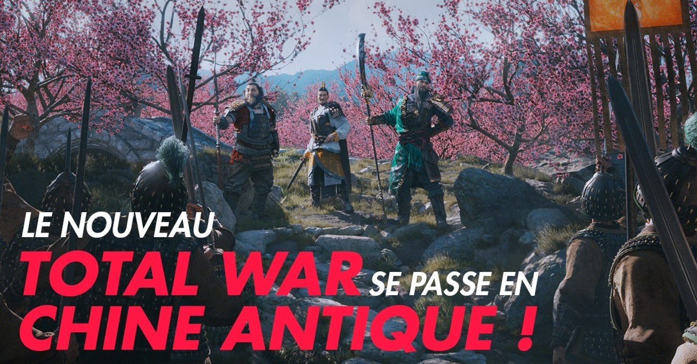 Total War: Three Kingdoms (PC) : date de sortie, trailer, news et gameplay du jeu gestion