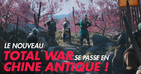 Total War: Three Kingdoms (PC) : date de sortie, trailer, news et gameplay du jeu gestion