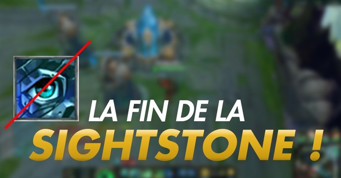 League of Legends : la pierre de vision va bientôt disparaître définitivement du jeu