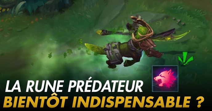 League of Legends : le prochain buff prévu pour Prédateur pourrait la remettre sur le devant de la scène
