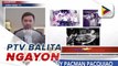 #PTVBalitaNgayon | Sen. Manny Pacquiao, inilatag ang mga solusyon para masugpo ang korapsiyon;  PNP, tiniyak na magiging mabusisi sa pagbibigay ng police escorts sa mga politiko