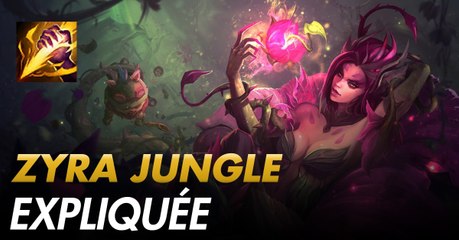 League of Legends : Zyra jungle, la nouvelle surprise après Morgana