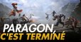 Paragon : Epic Games annonce la fin du jeu et remboursera les joueurs