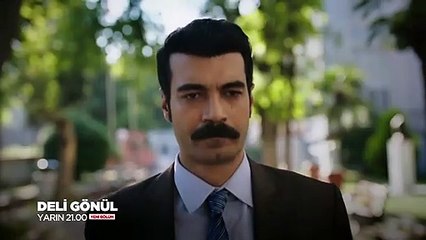 Deli Gönül 2.Bölüm Fragmanı