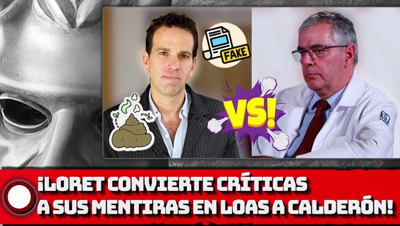 ¡LORET NO APRENDE, CONVIERTE críticas A SUS Mentiras EN LOAS AL borolas!