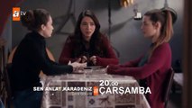 Sen Anlat Karadeniz 35.Bölüm Fragmanı