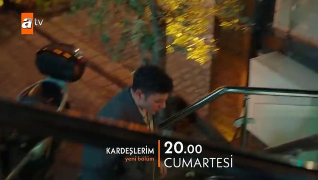 Kardeşlerim 28.Bölüm Fragmanı