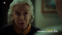 İstanbullu Gelin 67.Bölüm Fragmanı