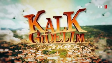 Kalk Gidelim 126.Bölüm Fragmanı