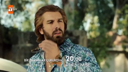 Bir Zamanlar Çukurova 73.Bölüm Fragmanı