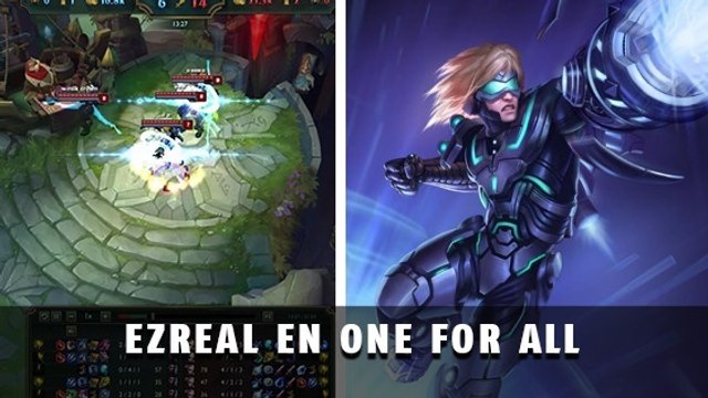 League of Legends : quand on joue contre Ezreal en One for All