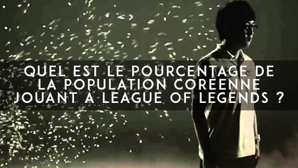 下载视频: League of Legends : quel est le pourcentage de la population coréenne jouant à League of Legends ?