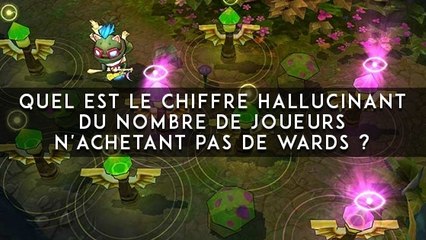 League of Legends : Quel est le chiffre hallucinant du nombre de joueurs n'achetant pas de wards ?