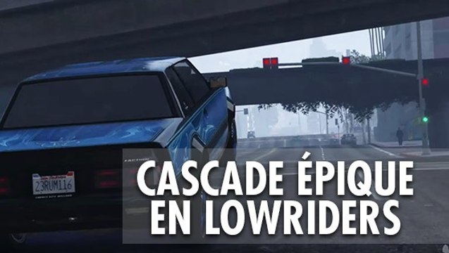 GTA 5 : voilà la cascade la plus classe à réaliser en Lowriders