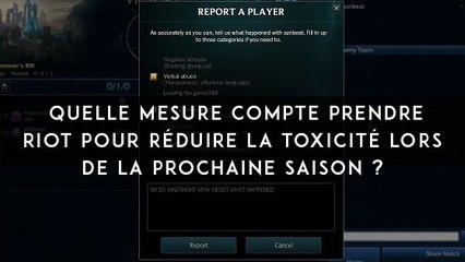 League of Legends : quelle mesure compte prendre Riot pour réduire la toxicité lors de la prochaine saison ?
