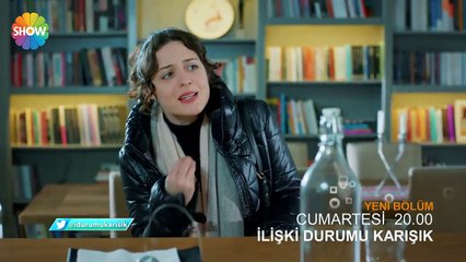 İlişki Durumu Karışık 35.Bölüm Fragmanı