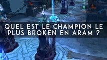 League of Legends : quel est le champion le plus broken en ARAM ?