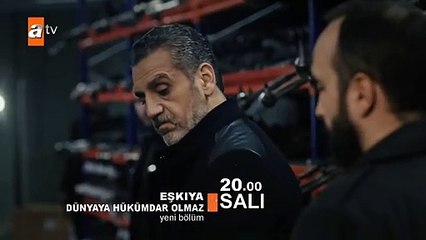 Eşkiya Dünyaya Hükümdar Olmaz 127.Bölüm Fragmanı