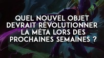 League of Legends : quel nouvel objet devrait révolutionner la méta lors des prochaines semaines ?