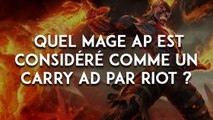 League of Legends : ce mage AP est considéré comme un Carry AD par Riot
