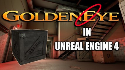 GoldenEye : le jeu mythique recréé sous Unreal Engine 4
