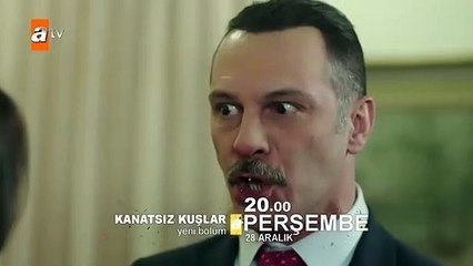 Kanatsız Kuşlar 28.Bölüm Fragmanı