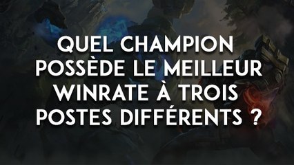 League of Legends : quel champion possède le meilleur winrate à trois postes différents ?