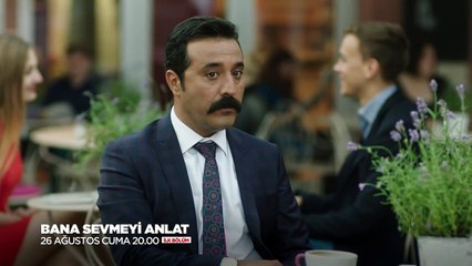 Bana Sevmeyi Anlat 1.Bölüm Fragmanı