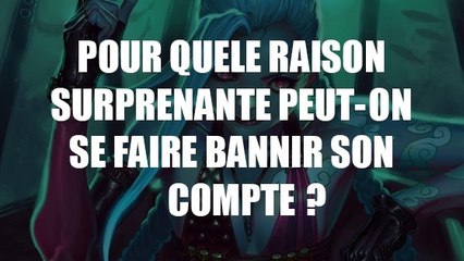 League of Legends : pour quelle raison surprenante peut-on se faire bannir son compte ?