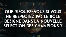 League of Legends : suivez votre rôle absolument ou vous serez banni