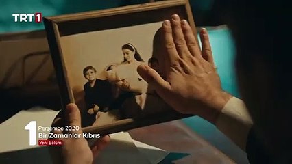 Bir Zamanlar Kıbrıs 3.Bölüm Fragmanı
