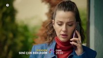 Seni Çok Bekledim 11.Bölüm Fragmanı