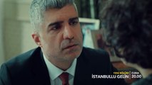 İstanbullu Gelin 38.Bölüm Fragmanı