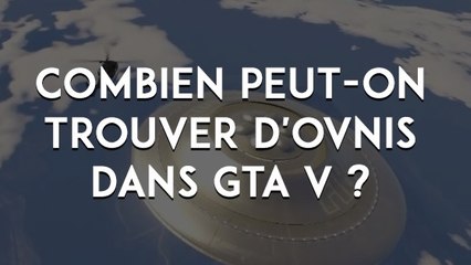 GTA 5 : combien peut-on trouver d'OVNIs à Los Santos ?