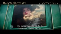 Balon Pilotları Altyazılı Teaser
