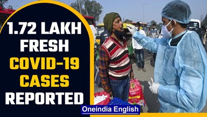 Covid-19 Update: India registered 1.72 Lakh fresh cases in last 24 hours | Oneindia News