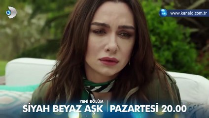Siyah Beyaz Aşk 27.Bölüm Fragmanı