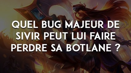 League of Legends : quel bug majeur de Sivir peut lui faire perdre sa botlane ?