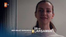 Sen Anlat Karadeniz 12.Bölüm Fragmanı