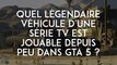 GTA 5 : quel légendaire véhicule d'une série TV est jouable depuis peu dans GTA 5 ?