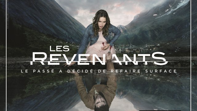Les Revenants : La création originale de Canal Plus adaptée aux Etats-Unis