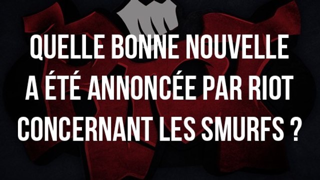 League of Legends : quelle bonne nouvelle a été annoncée par Riot concernant les smurfs ?