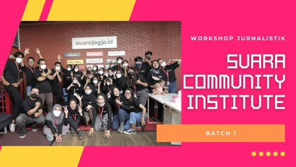 Keseruan Acara Yoursay Suara Comunity Institute Batch 1