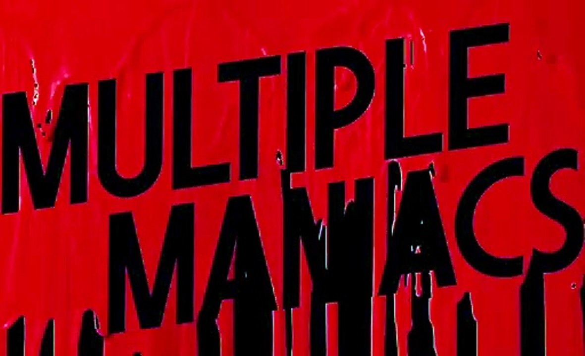 Multiple Maniacs Orijinal Fragman