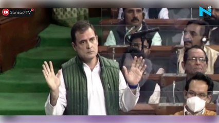 ‘You have brought China and Pakistan together’: Rahul Gandhi in his Lok Sabha speech